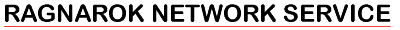 RAGNAROK NETWORK SERVICE